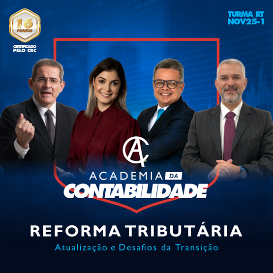 Reforma Tributária - Atualização e Desafios da Transição | GRAVADO